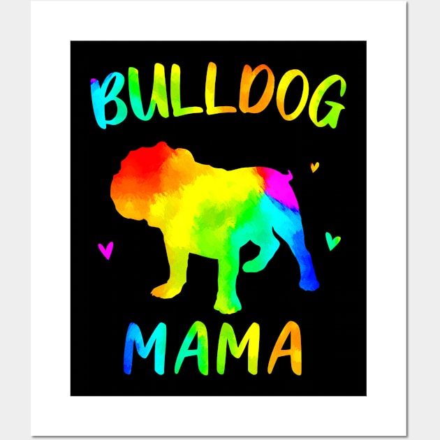 Bulldog Mama Colorful Wall Art by snnt